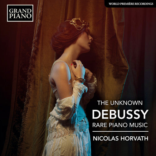 The Unknown Debussy: Rare Piano Music / Horvath