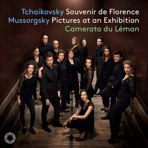 Tchaikovsky: Souvenir de Florence - Mussorgsky: Pictures at an Exhibition / Camerata du Leman