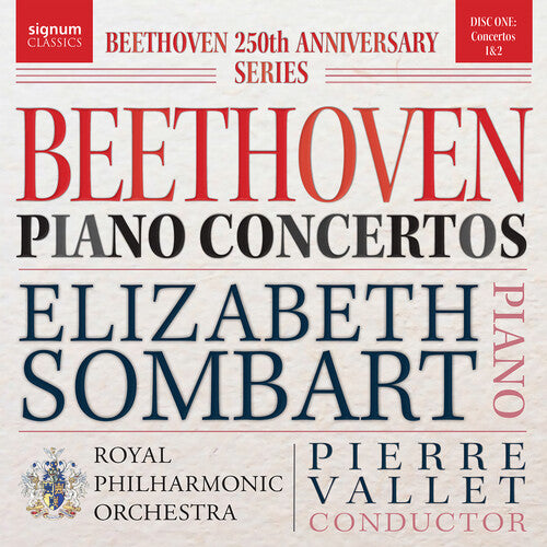 Beethoven: Piano Concertos, Vol. 1 / Sombart, Vallet, Royal Philharmonic Orchestra