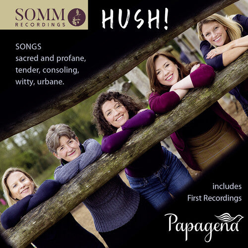 Hush! / Papagena