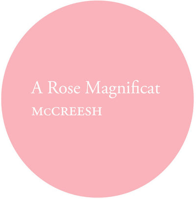 A Rose Magnificat / McCreesh, Gabrieli Consort