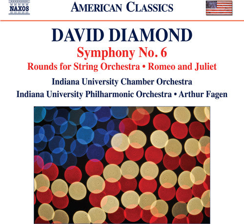 Diamond: Symphony No. 6 / Fagen, Indiana University Philharmonic