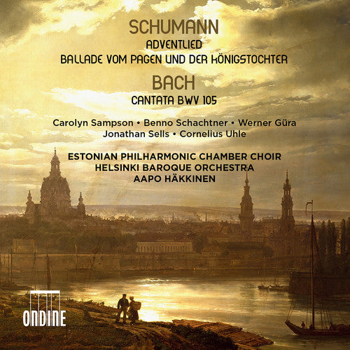 Schumann & Bach: Works for Choir & Orchestra / Hakkinen, Estonian Philharmonic Chamber Choir