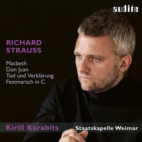 Strauss: Macbeth, Don Juan, Tod und Verklarung & Festmarsch / karabits, Staatskapelle Weimar