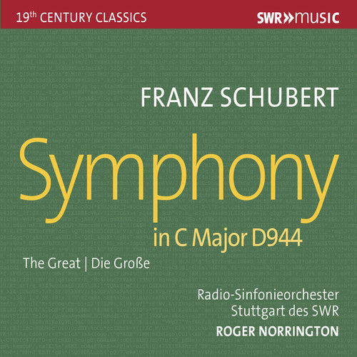 Schubert: Symphony No. 9 in C Major, D. 944 "Great"