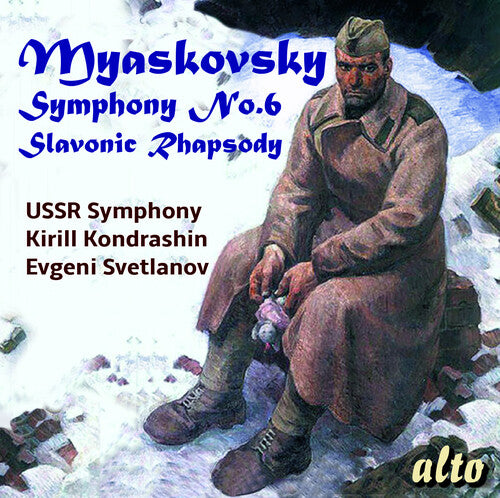MYASKOVKSY: SYMPHONY 6 / SLAVONIC RHAPSODY