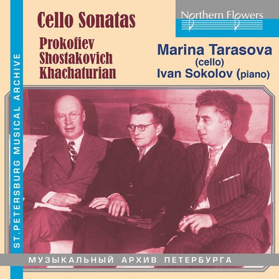 CELLO SONATAS: PROKOFIEV/SHOSTAKOVICH/KHACHATURIAN