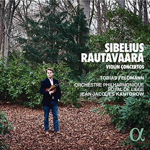 Sibelius & Rautavaara: Violin Concertos