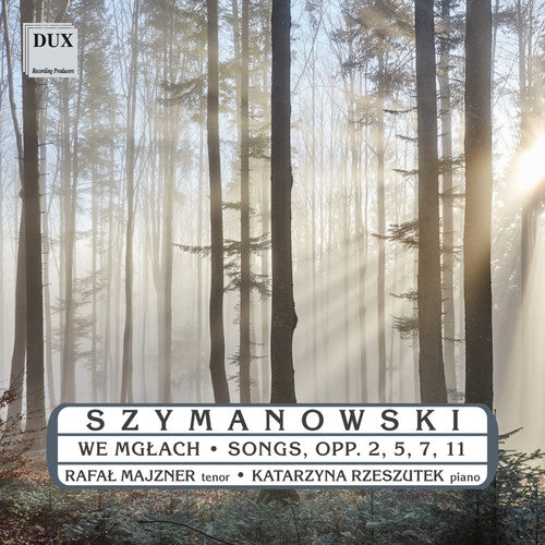 Szymanowski: Songs