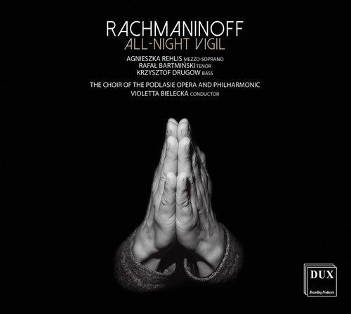 Rachmaninoff: All-night Vigil, Op. 37 "Vespers"