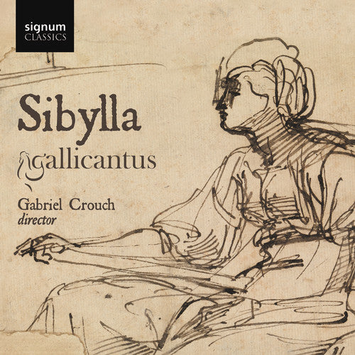 Sibylla / Crouch, Gallicantus