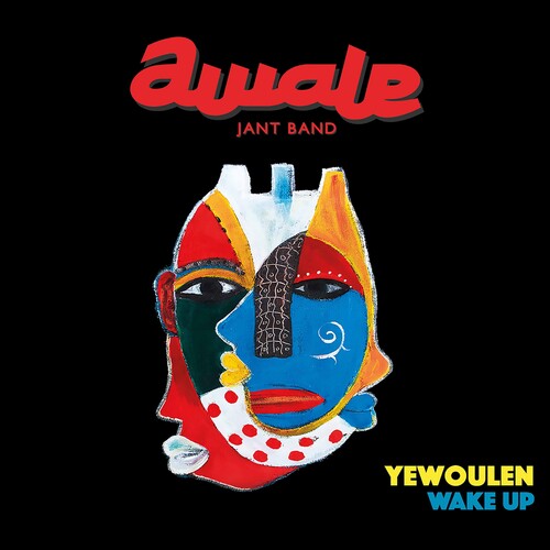 Yewoulen: Wake Up / Awale Jant Band