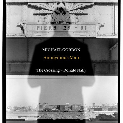 Gordon: Anonymous Man / Nally, The Crossing