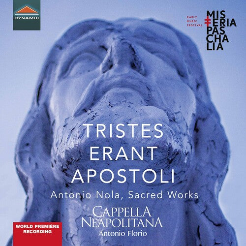 Nola: Tristes erant Apostoli