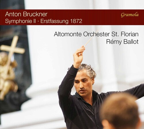 Bruckner: Symphony II in C minor, WAB 102 Original Version 1