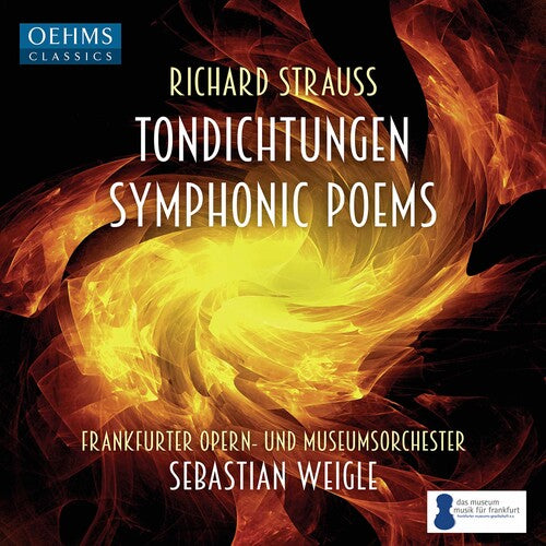 Strauss: Symphonic Poems / Weigle, Frankfurt Opera & Museum Orchestra