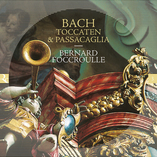 Bach: Toccaten & Passacaglia / Foccroulle