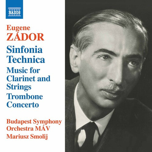 Zador: Sinfonia Technica / Smolij, Budapest Symphony Orchestra MAV