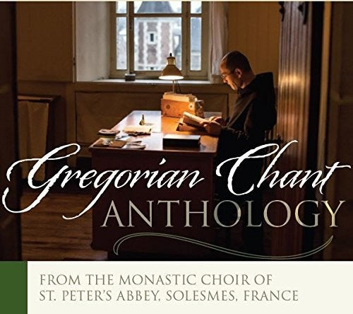 Gregorian Chant: Anthology & Sampler / Monastic Choir of St. Peter's Abbey