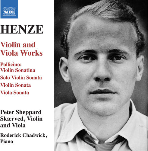 Henze: Violin & Viola Works / Chadwick, Sheppard Skaerved
