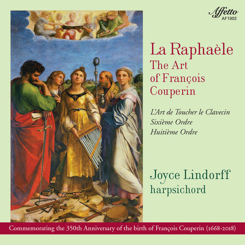 La Raphaele: The Art of Francois Couperin / Lindorff