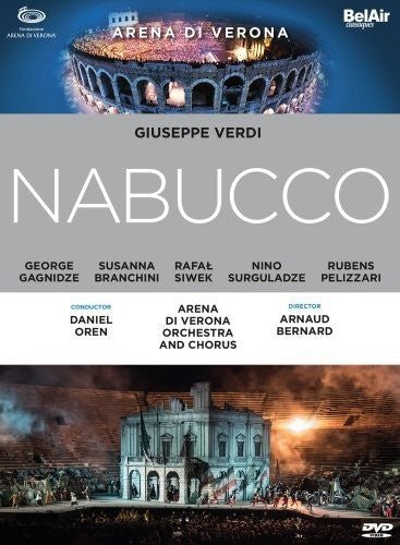 Verdi: Nabucco / Oren, Gagnidze, Arena di Verona