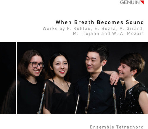 When Breath Becomes Sound / Ensemble Tetrachord