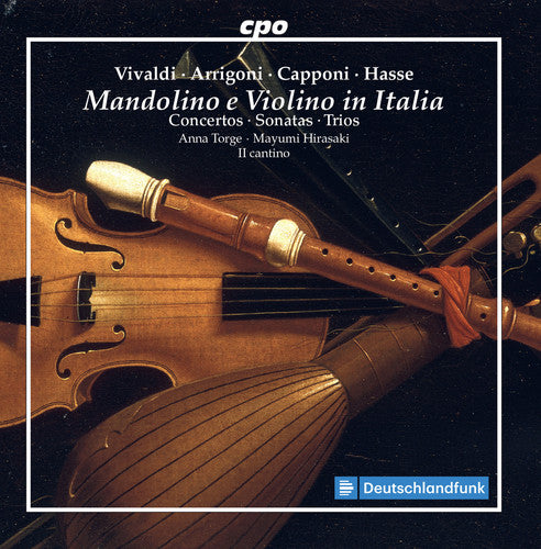 Mandolino e Violino in Italia / Torge, Hirasaki, Il Cantino