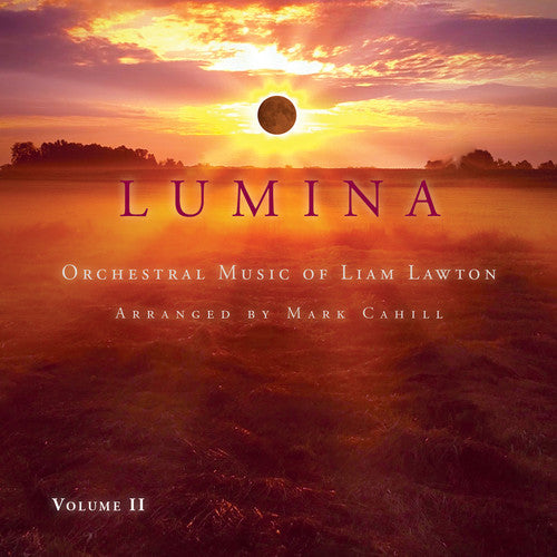 Lunina: Orchestral Music of Liam Lawton, Vol. 2 / Prague Philharmonic