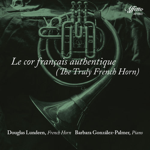Le cor francais authentique / Lundeen, Gonzalez-Palmer