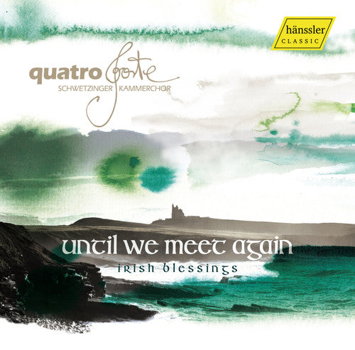 Until We Meet Again / Guetinger, Quatro Forte, Duo Arpeggio