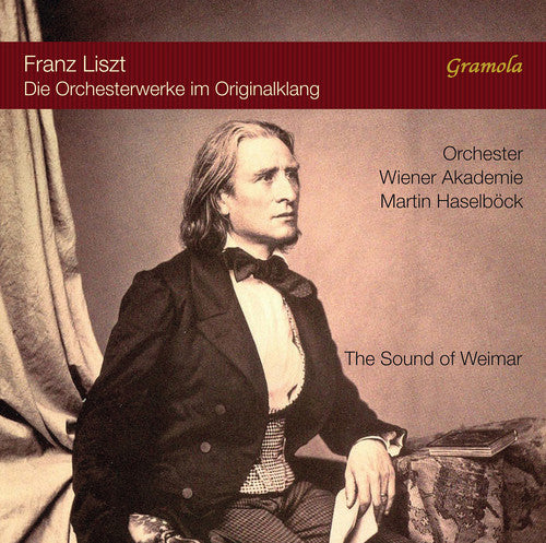 Liszt: The Sound of Weimar / Haselbock, Vienna Academy Orchestra