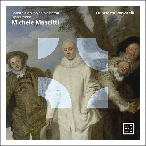 Mascitti: Sonate a violino solo e basso & Opera Nova / Quartetto Vanvitelli