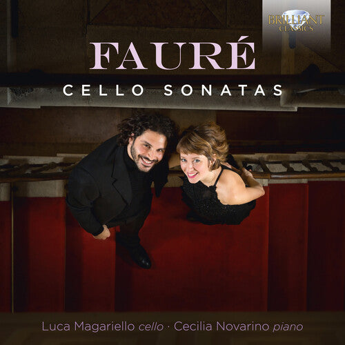 Faure: Cello Sonatas / Magariello, Novarino