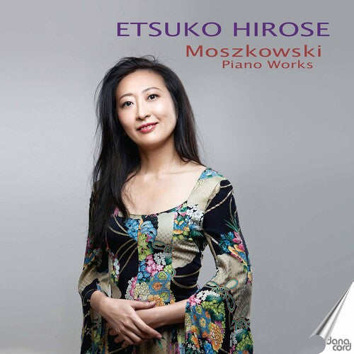 Moszkowski: Piano Works / Hirose