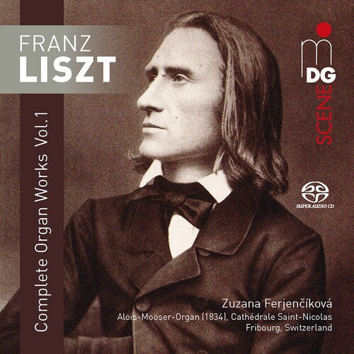 Liszt: Complete Organ Works, Vol. 1 / Ferjencikova