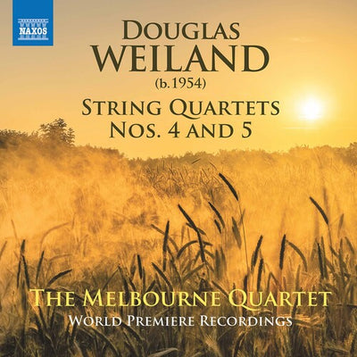 Weiland: String Quartets Nos. 4 & 5