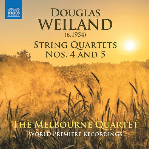 Weiland: String Quartets Nos. 4 & 5