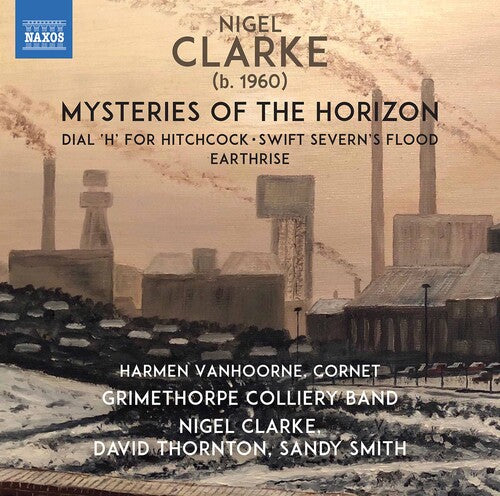 Clarke: Mysteries of the Horizon / Grimethorpe Colliery Band