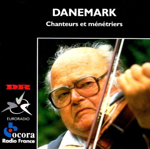 DENMARK: CHANTEURS ET MENETRIE