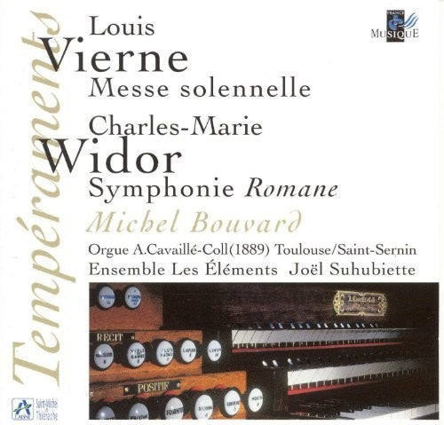 Vierne: Messe Solennelle;  Widor / Bouvard, Suhubiette