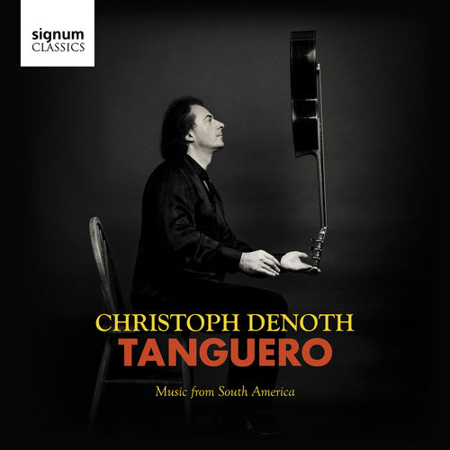 Tanguero: Music from South America / Denoth
