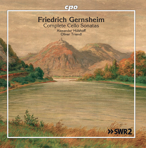 Gernsheim: Complete Cello Sonatas / Hulshoff, Triendl
