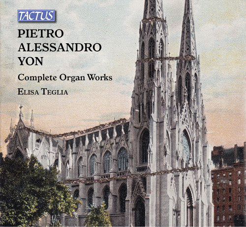 Yon: Complete Organ Works / Teglia