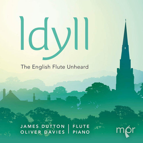 Idyll: The English Flute Unheard / Dutton, Davies