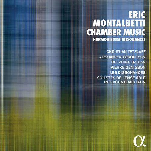 Montalbetti: Chamber Music - Harmonieuses Dissonances / Various