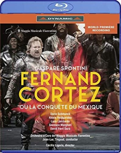Spontini: Fernand Cortez ou la conquete du Mexique / Tingaud, Maggio Musicale Fiorentino [Blu-ray]