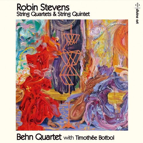 Stevens: Strings Quartets & Quintet / Botbol, Behn Quartet