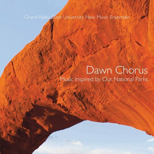 Phil Kline: Dawn Chorus - Music Inspired by Our National Par