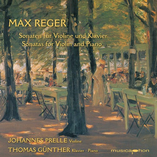 Reger: Sonatas for Violin & Piano / Prelle, Gunther